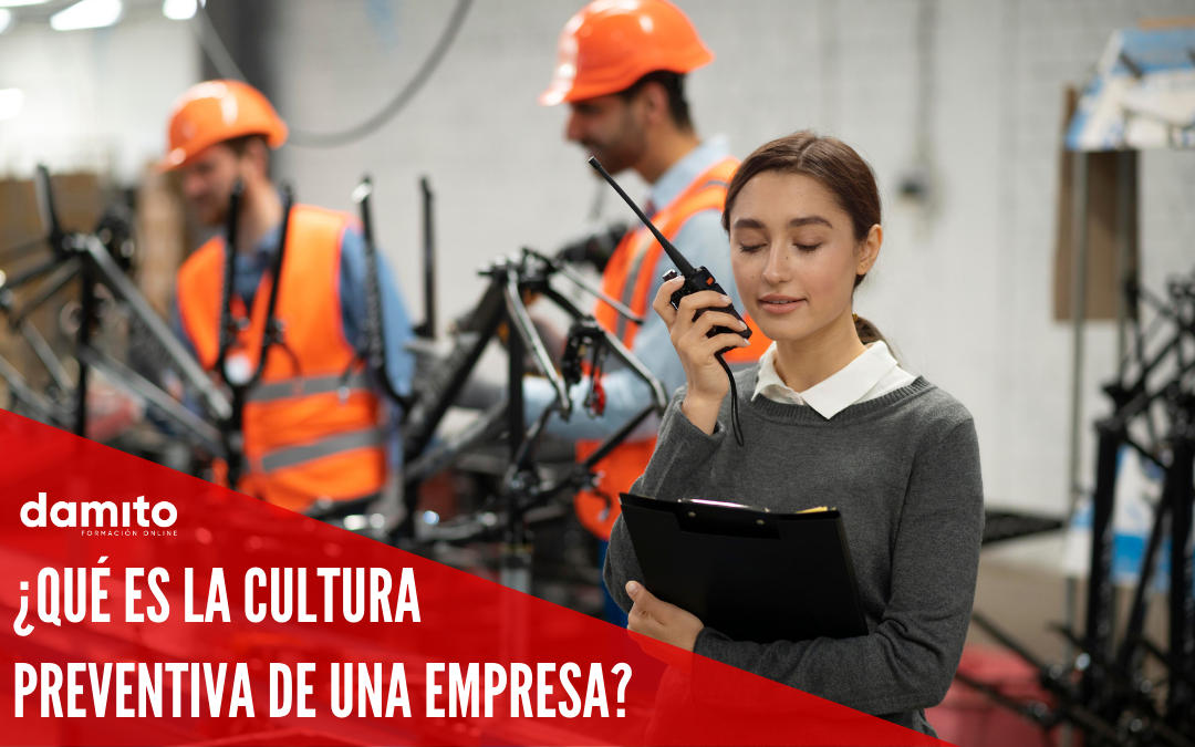 La Cultura Preventiva En La Empresa